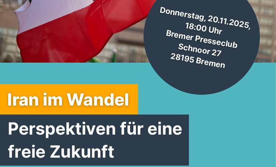 Iran im Wandel – Perspektiven für eine freie Zukunft